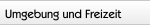 Umgebung und Freizeit